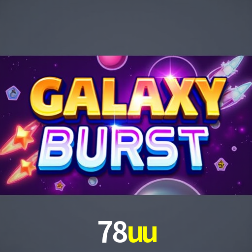 78uu: Jogos de Caça-Níqueis-Altas Recompensas, Roleta-Velocidade, Blackjack-Desafios Máximos